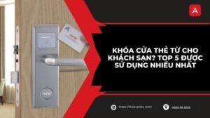 khóa cửa thẻ từ cho khách sạn