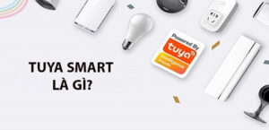 Tuya Smart được ứng dụng phổ biến trên toàn thế giới